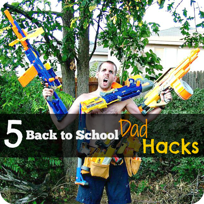 5 Back to School Dad Hacks